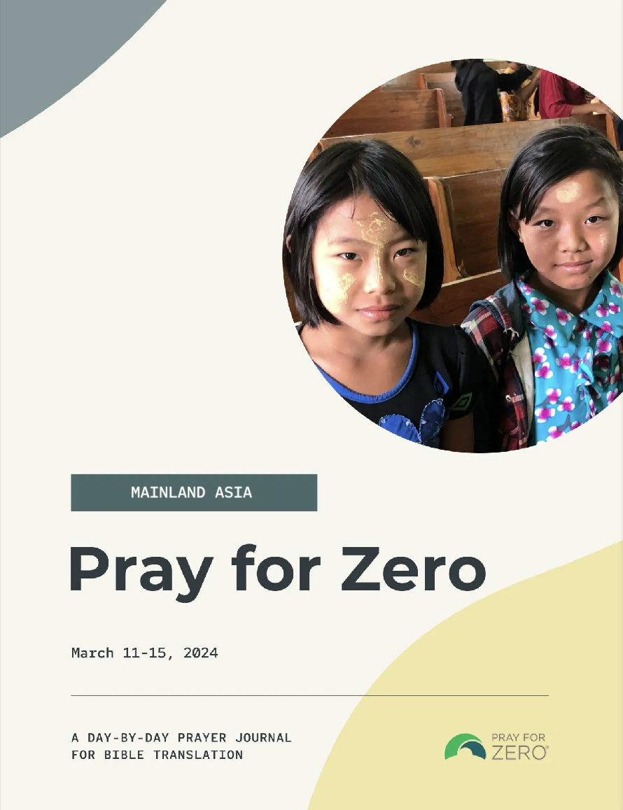 Pray for Bible translation in Mainland Asia.